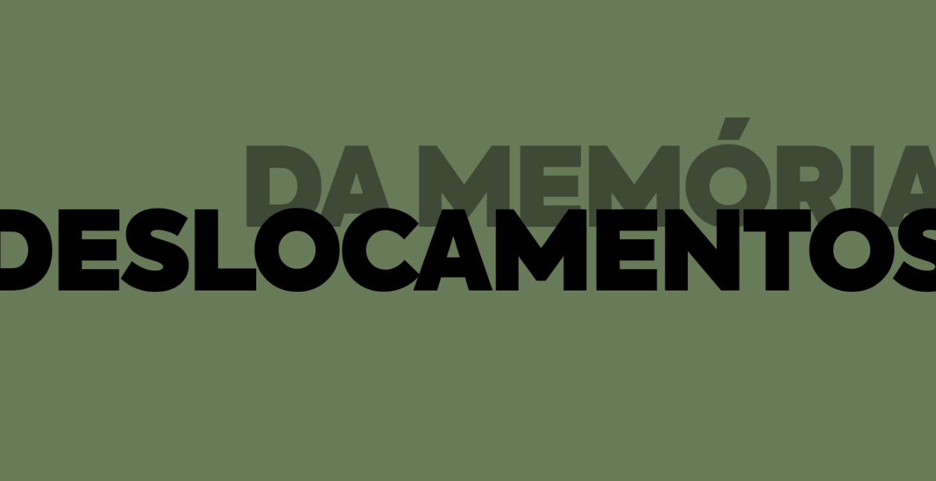 arte da exposição Deslocamentos da memória